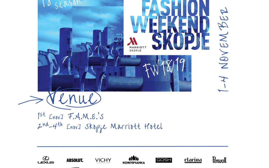EIGHTEENTH FASHION WEEKEND SKOPJE AUTUMN-WINTER 2018/2019