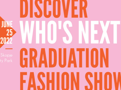 Discover Who’s Next/ Graduation Fashion Show
