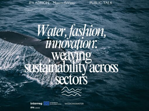 “WATER, FASHION, INNOVATION: WEAVING SUSTAINABILITY ACROSS SECTORS”. How can innovation help solve pollution?
