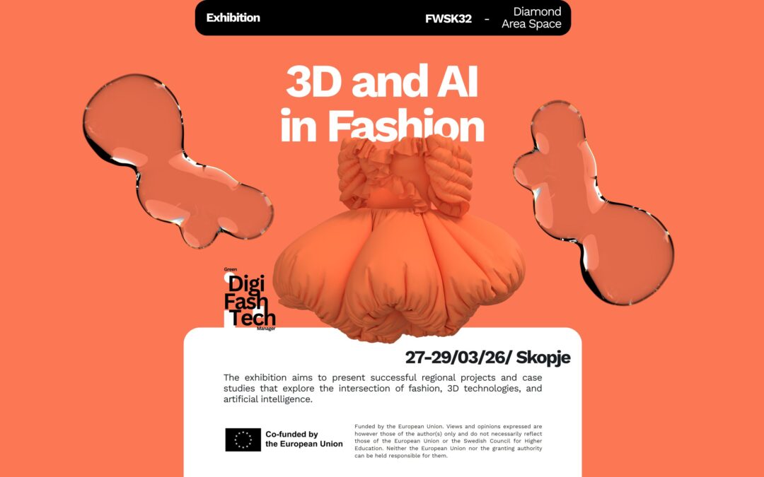 Join us for the exhibition and public talk “3D & AI in Fashion”